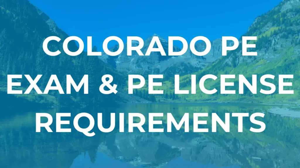 Colorado PE Exam, PE License, and PDH Requirements PE Preparation